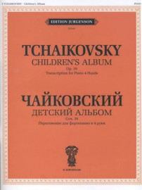 J0144 Чайковский П. И. Детский альбом. Соч. 39 Перелож для ф-но в 4 руки, издат. "П. Юргенсон" - J0144 Чайковский П. И. Детский альбом. Соч. 39 Перелож для ф-но в 4 руки, издат. "П. Юргенсон"