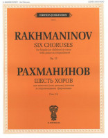 J0114 Рахманинов С.В. Шесть хоров. Для женских (детских) голосов и ф-о, издательство "П. Юргенсон"